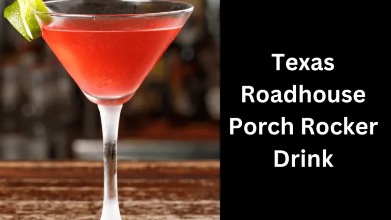 Texas Roadhouse Porch Rocker Recipe